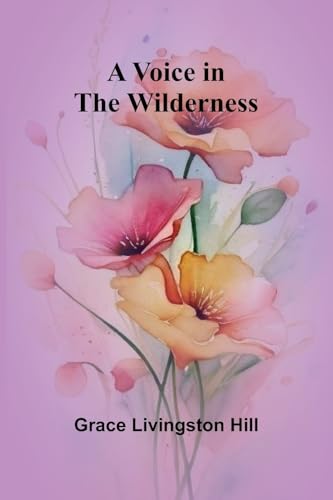 A Voice in the Wilderness von Alpha Edition