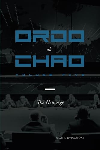 Ordo ab Chao: Volume Five: The New Age von Independently published
