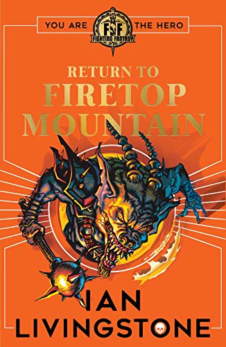 Fighting Fantasy: Return to Firetop Mountain von Scholastic