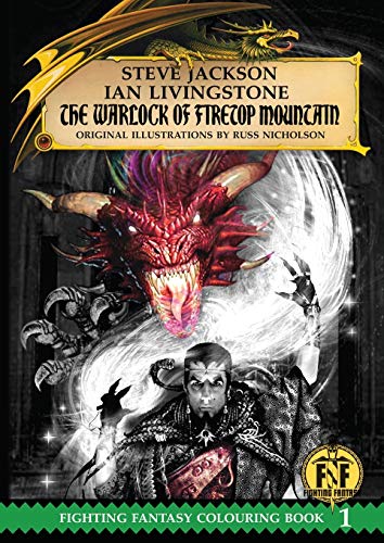 Official Fighting Fantasy Colouring Book 1: The Warlock of Firetop Mountain (The Official Fighting Fantasy Colouring Books, Band 1) von Snowbooks