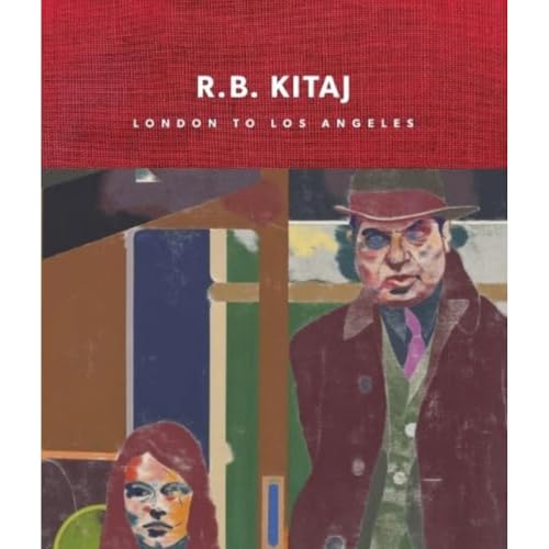 R.B. Kitaj: London to Los Angeles von Piano Nobile Publications