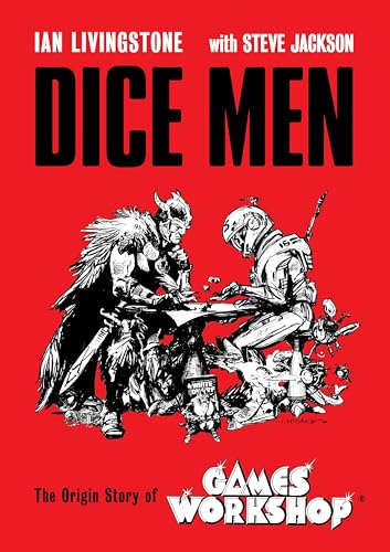 Dice Men: The Origin Story of Games Workshop