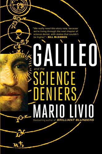 Galileo: And the Science Deniers