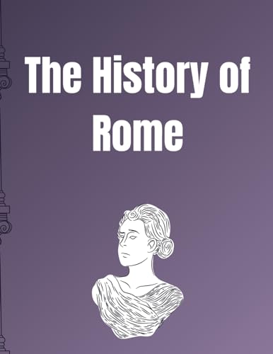 HISTORY OF ROME von TheNewShape