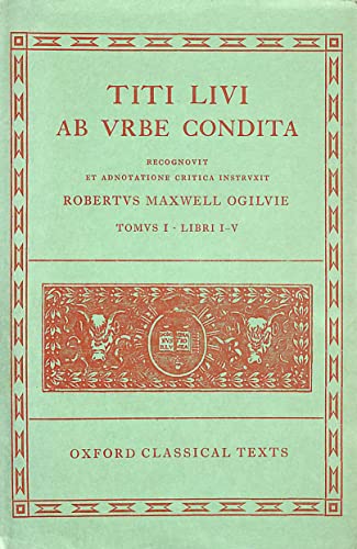 Ab Urbe Condita.Vol.1: Books I-V (Oxford Classical Texts) von Oxford University Press