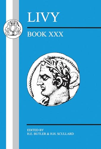 Livy: Book XXX (Latin Texts) von Bristol Classical Press