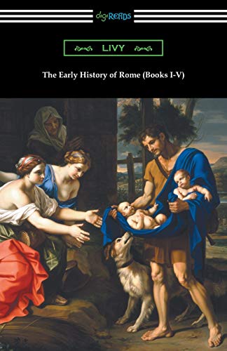 The Early History of Rome (Books I-V) von Digireads.com