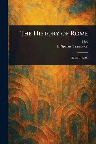 The History of Rome The History of Rome von Anson Street Press