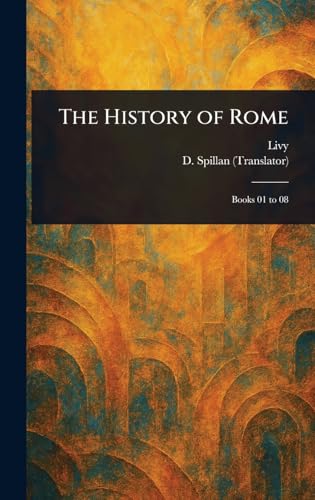 The History of Rome The History of Rome von Anson Street Press