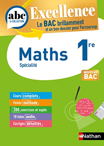 ABC BAC Excellence Maths 1re