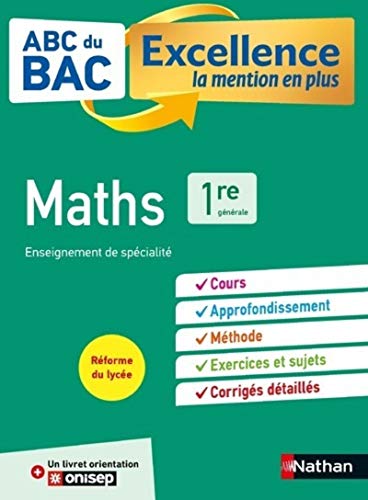 ABC BAC Excellence Maths 1re von NATHAN
