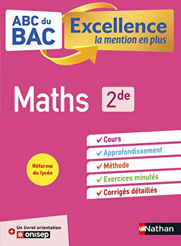 ABC BAC Excellence Maths 2de von NATHAN