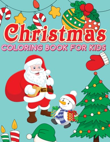 Christmas Coloring Book For Kids: Filled with 50 Very Simple, Cute, And Easy Design with Christmas Coloring Pages Including Lovely Santa Claus Perfect ... Santa Claus Elf Snowman Reindeer Gingerbread Christmas Coloring Book For Kids: Filled with 50 Very Simple, Cute, And Easy Design with Christmas Coloring Pages Including Lovely Santa Claus Perfect ... Santa Claus Elf Snowman Reindeer Gingerbread von Independently published