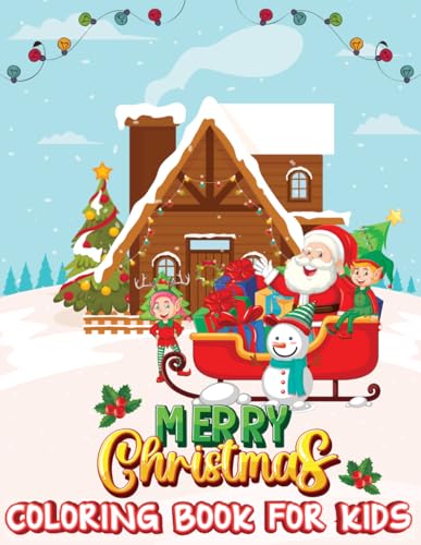 Christmas Coloring Book for Kids: 50 Festive Coloring Pages – Fun Christmas Holiday Designs with Santa, Reindeer, Snowmen and More – Christmas Gift or Present for Toddlers & Kids Christmas Coloring Book for Kids: 50 Festive Coloring Pages – Fun Christmas Holiday Designs with Santa, Reindeer, Snowmen and More – Christmas Gift or Present for Toddlers & Kids von Independently published