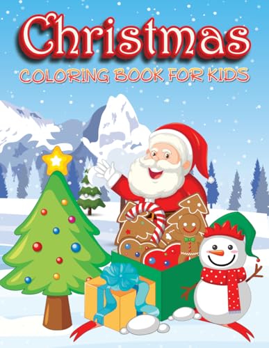 Christmas Coloring Book for Kids: 50 Festive Coloring Pages – Fun Christmas Holiday Designs with Santa, Reindeer, Snowmen and More – Christmas Gift or Present for Toddlers & Kids Christmas Coloring Book for Kids: 50 Festive Coloring Pages – Fun Christmas Holiday Designs with Santa, Reindeer, Snowmen and More – Christmas Gift or Present for Toddlers & Kids von Independently published