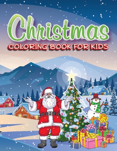 Christmas Coloring Book for Kids: 50 Festive Coloring Pages – Fun Christmas Holiday Designs with Santa, Reindeer, Snowmen and More – Christmas Gift or Present for Toddlers & Kids Christmas Coloring Book for Kids: 50 Festive Coloring Pages – Fun Christmas Holiday Designs with Santa, Reindeer, Snowmen and More – Christmas Gift or Present for Toddlers & Kids von Independently published