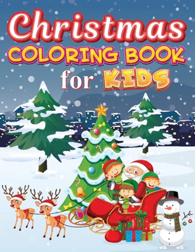 Merry Christmas Coloring Book for Kids Ages 2-10: Funny Christmas Holiday Designs Filled With Santa Claus, Elf, Christmas Tree, Reindeer, Snowman, And Many More! Merry Christmas Coloring Book for Kids Ages 2-10: Funny Christmas Holiday Designs Filled With Santa Claus, Elf, Christmas Tree, Reindeer, Snowman, And Many More! von Independently published