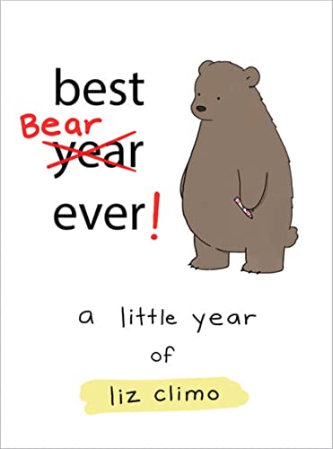 Best Bear Ever!: A Little Year of Liz Climo