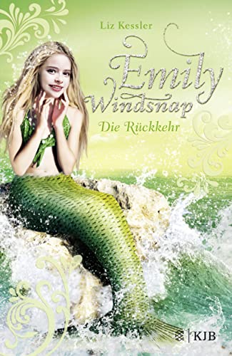 Emily Windsnap - Die Rückkehr: Das beliebteste Meermädchen aller Zeiten