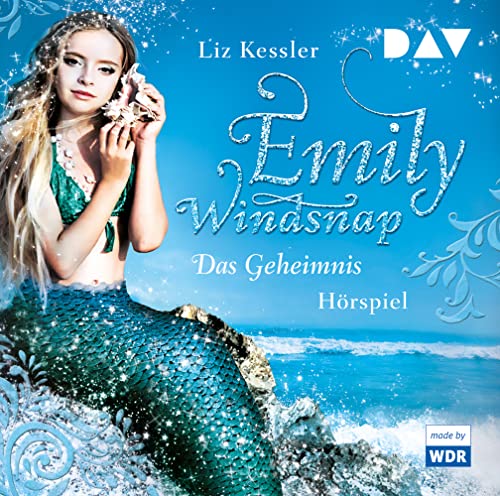 Emily Windsnap – Teil 1: Das Geheimnis: Hörspiel mit Wanda Kosmala u.v.a. (1 CD)