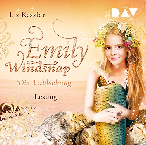 Emily Windsnap – Teil 3: Die Entdeckung: Lesung mit Musik (2 CDs) von Der Audio Verlag, Dav