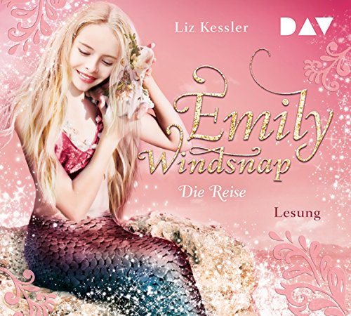 Emily Windsnap – Teil 5: Die Reise: Lesung mit Laura Maire (4 CDs) von Audio Verlag Der GmbH