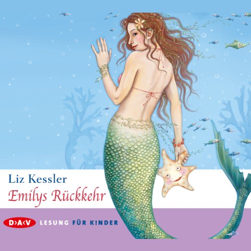 Emilys Rückkehr: Lesung mit Josefine Preuß (2 CDs) Emilys Rückkehr: Lesung mit Josefine Preuß (2 CDs) von Der Audio Verlag
