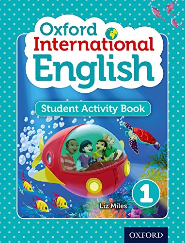 Oxford International Primary English Student Activity 1 (PYP oxford international primary english) von Oxford University Press