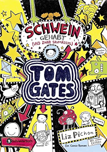 Tom Gates, Band 07: Schwein gehabt (und zwar saumäßig) (Tom Gates / Comic Roman, Band 7) von Schneiderbuch