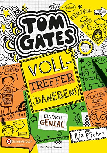 Tom Gates, Band 10: Volltreffer - daneben! (Tom Gates / Comic Roman, Band 10) von HarperCollins