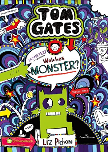 Tom Gates, Band 15: Monster? Welches Monster? (Tom Gates / Comic Roman, Band 15) von HarperCollins