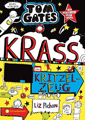 Tom Gates : Krass cooles Kritzelzeug (Tom Gates / Comic Roman, Band 16)