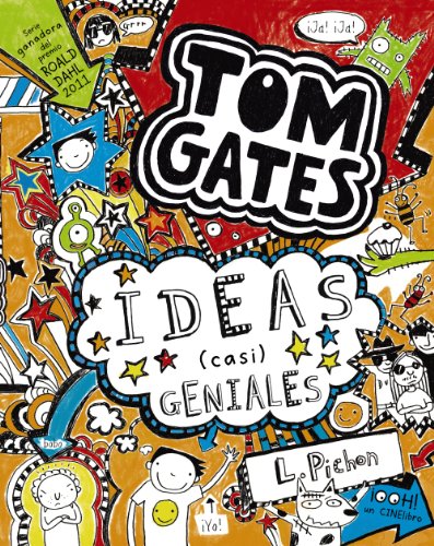 Tom Gates: Ideas (casi) geniales (Castellano - A Partir De 10 Años - Personajes Y Series - Tom Gates) von Editorial Bruño