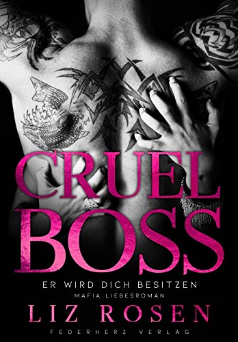 Cruel Boss: Er wird dich besitzen (Mafia Romance) von NOVA MD
