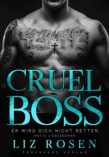 Cruel Boss: Er wird dich nicht retten (Mafia Romance) von Federherz Verlag (Nova MD)