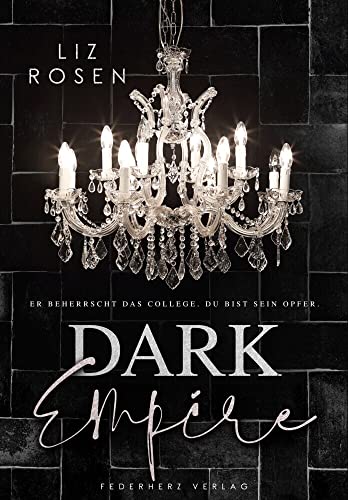 Dark Empire: Hellridge College (Bully Romance)