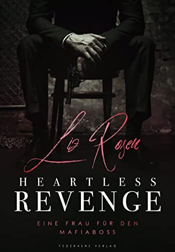 Heartless Revenge: Eine Frau für den Mafiaboss von Federherz Verlag (Nova MD)