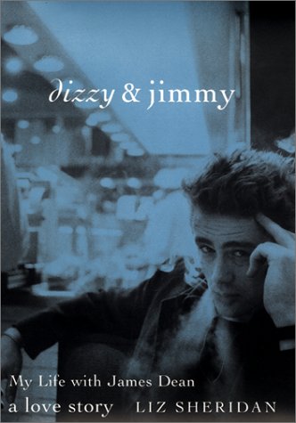 Dizzy & Jimmy: My Life with James Dean: A Love Story von ReganBooks