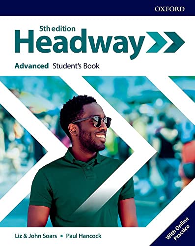 Headway: Advanced: Student's Book with Online Practice (Headway Fifth Edition) von Oxford University ELT