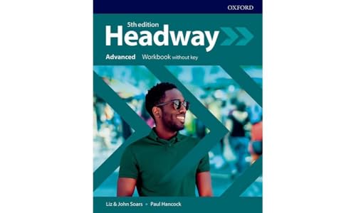 Headway: Advanced: Workbook without key (Headway Fifth Edition)