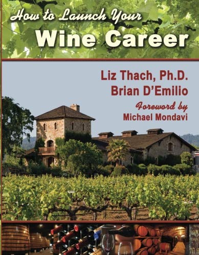 How to Launch Your Wine Career von Board and Bench Publishing