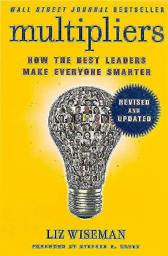 Multipliers, Revised and Updated: How the Best Leaders Make Everyone Smart von Harper Collins Publ. USA