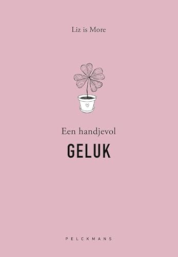 Een handjevol GELUK von Pelckmans Uitgevers