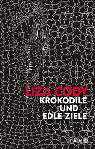 Krokodile und edle Ziele (Ariadne)