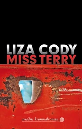 Miss Terry: Ausgezeichnet mit dem Deutschen Krimi-Preis; International 2017, 2. Platz (Ariadne) von Argument- Verlag GmbH