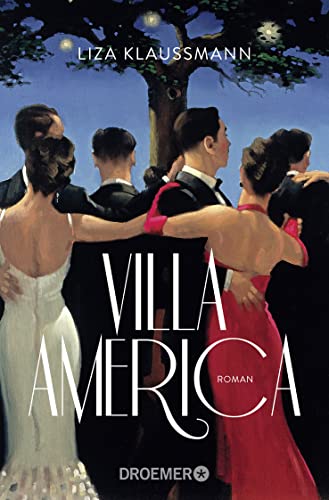 Villa America: Roman von Droemer Taschenbuch