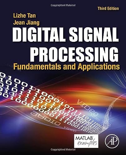 Digital Signal Processing: Fundamentals and Applications von Academic Press