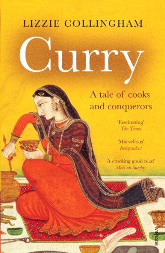 Curry: A Tale of Cooks and Conquerors von Vintage