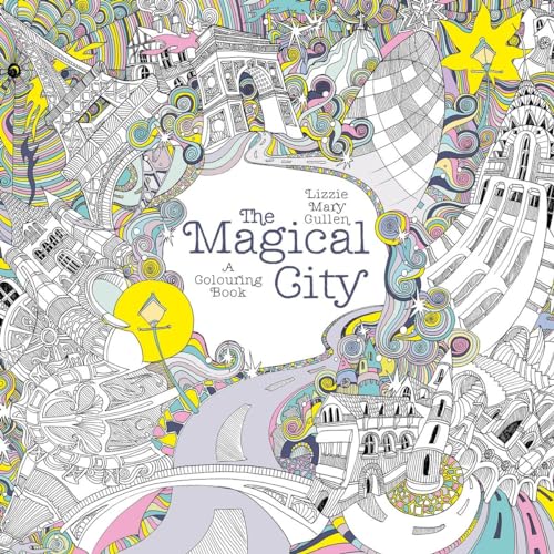 The Magical City: A Colouring Book (Magical Colouring Books)