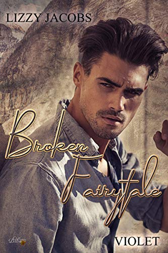 Broken Fairytale: Violet von Written Dreams Verlag (Nova MD)